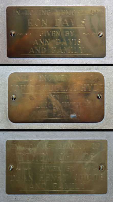 The plaques below the last three windows are in memory of:  •  Ron Davis (given  by Ann Davis and Family);  •  John Douglas Hyde (given by Ullice Hyde and Family);  Ethel Childs (given by Dean Henry Childs and Family).